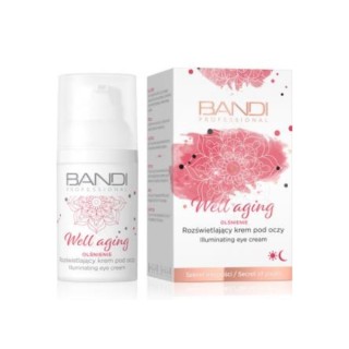 Bandi Well Aging Illuminating Eye Cream 30 ml